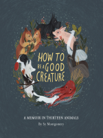 How_to_be_a_good_creature